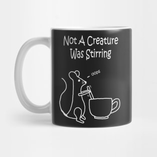 Not A Creature Was Stirring White Mug